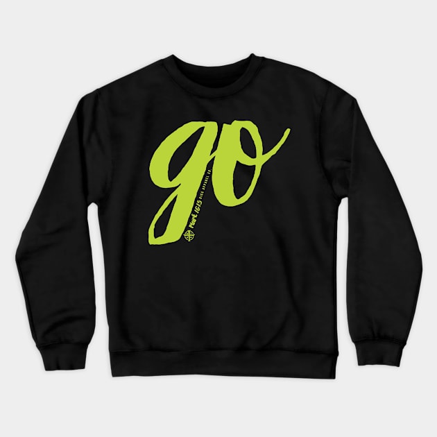 Women's Go Script Crewneck Sweatshirt by diggapparel